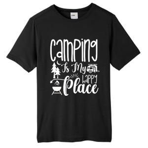 Camping Is My Happy Place Funny Camping Tall Fusion ChromaSoft Performance T-Shirt