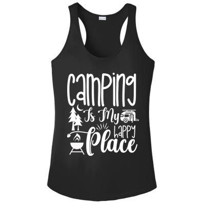 Camping Is My Happy Place Funny Camping Ladies PosiCharge Competitor Racerback Tank