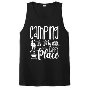 Camping Is My Happy Place Funny Camping PosiCharge Competitor Tank