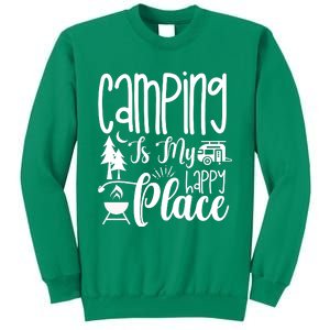 Camping Is My Happy Place Funny Camping Sweatshirt