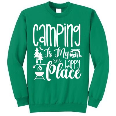 Camping Is My Happy Place Funny Camping Sweatshirt