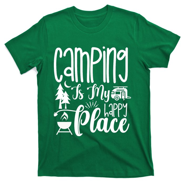 Camping Is My Happy Place Funny Camping T-Shirt