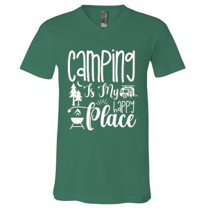 Camping Is My Happy Place Funny Camping V-Neck T-Shirt