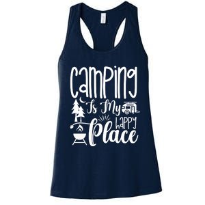 Camping Is My Happy Place Funny Camping Women's Racerback Tank