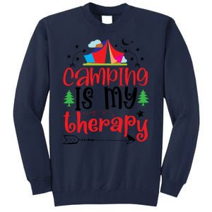 Camping Is My Therapy Funny Camping Tall Sweatshirt