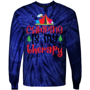 Camping Is My Therapy Funny Camping Tie-Dye Long Sleeve Shirt