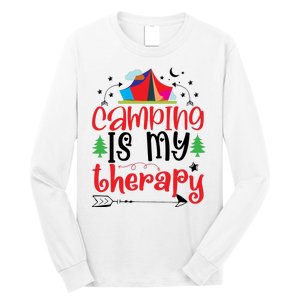 Camping Is My Therapy Funny Camping Long Sleeve Shirt