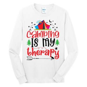 Camping Is My Therapy Funny Camping Tall Long Sleeve T-Shirt