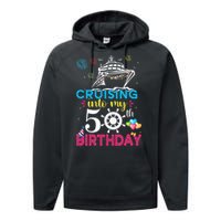 Cruising Into My 50th Birthday Cruise Party Cruise Crew Performance Fleece Hoodie