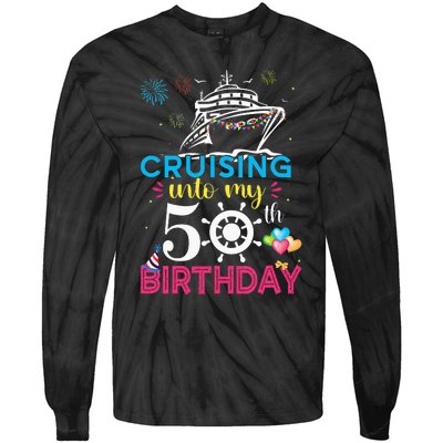 Cruising Into My 50th Birthday Cruise Party Cruise Crew Tie-Dye Long Sleeve Shirt