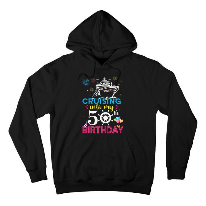 Cruising Into My 50th Birthday Cruise Party Tall Hoodie