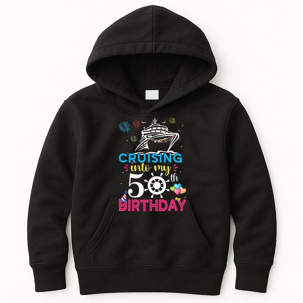 Cruising Into My 50th Birthday Cruise Party Kids Hoodie