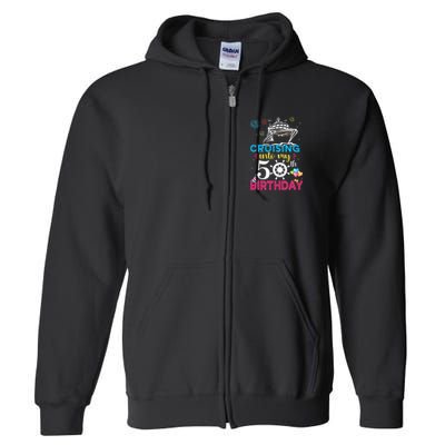 Cruising Into My 50th Birthday Cruise Party Full Zip Hoodie