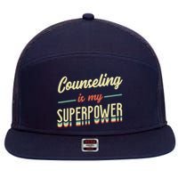 Counseling Is My Superpower School Counselor 7 Panel Mesh Trucker Snapback Hat