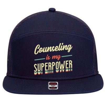 Counseling Is My Superpower School Counselor 7 Panel Mesh Trucker Snapback Hat