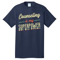 Counseling Is My Superpower School Counselor Tall T-Shirt