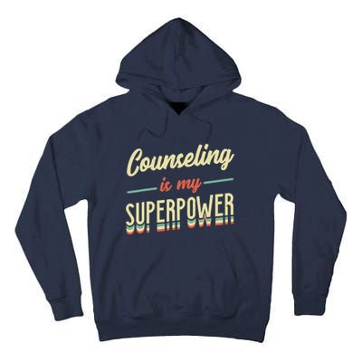 Counseling Is My Superpower School Counselor Tall Hoodie