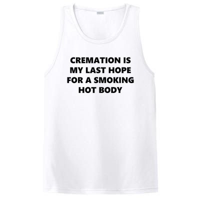 Cremation Is My Last Hope For A Smoking Hot Body PosiCharge Competitor Tank