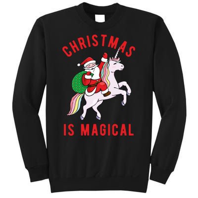 Christmas Is Magical Unicorn Santa Claus Sweatshirt