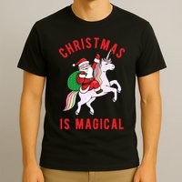 Christmas Is Magical Unicorn Santa Claus T-Shirt