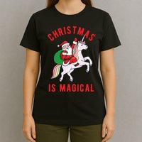 Christmas Is Magical Unicorn Santa Claus T-Shirt