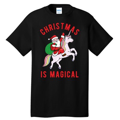 Christmas Is Magical Unicorn Santa Claus Tall T-Shirt