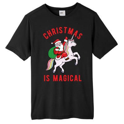 Christmas Is Magical Unicorn Santa Claus Tall Fusion ChromaSoft Performance T-Shirt