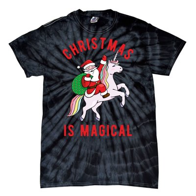 Christmas Is Magical Unicorn Santa Claus Tie-Dye T-Shirt