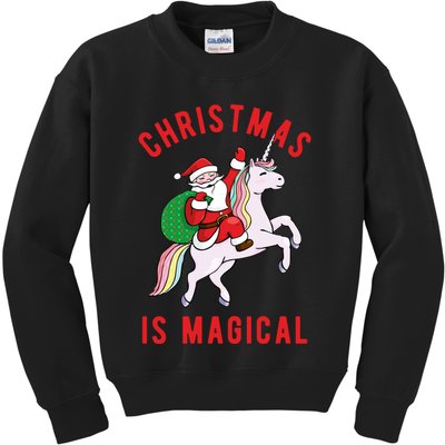 Christmas Is Magical Unicorn Santa Claus Kids Sweatshirt