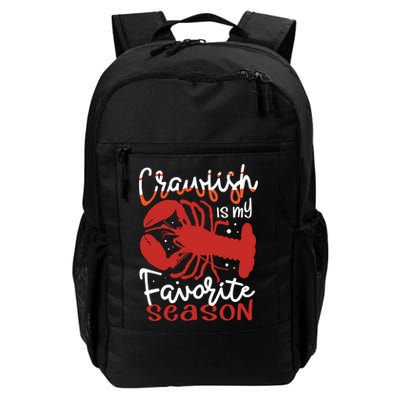 Crawfish Is My Favorite Season Lobster Crayfish Yabbies Meaningful Gift Backpack