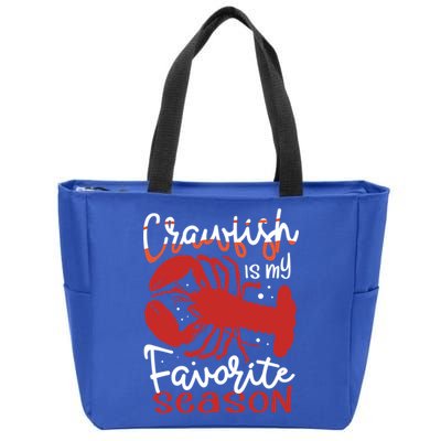 Crawfish Is My Favorite Season Lobster Crayfish Yabbies Meaningful Gift Zip Tote Bag