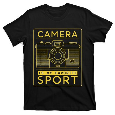 Camera Is My Favorite Sport Photographer And Camera Lover T-Shirt