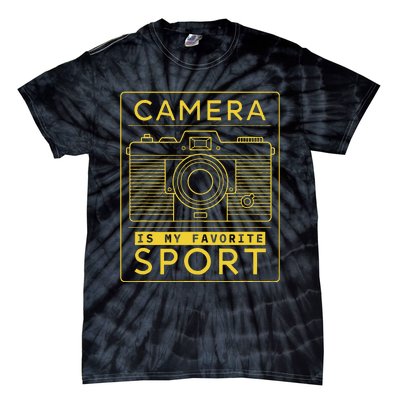 Camera Is My Favorite Sport Photographer And Camera Lover Tie-Dye T-Shirt