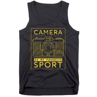 Camera Is My Favorite Sport Photographer And Camera Lover Tank Top