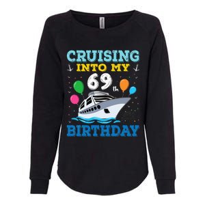 Cruising Into My 69th Birthday Party Womens California Wash Sweatshirt