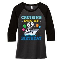 Cruising Into My 69th Birthday Party Women's Tri-Blend 3/4-Sleeve Raglan Shirt