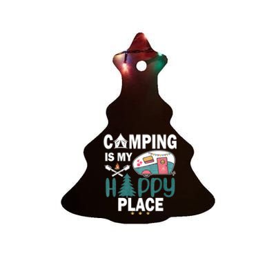 Camping Is My Happy Place Ceramic Tree Ornament