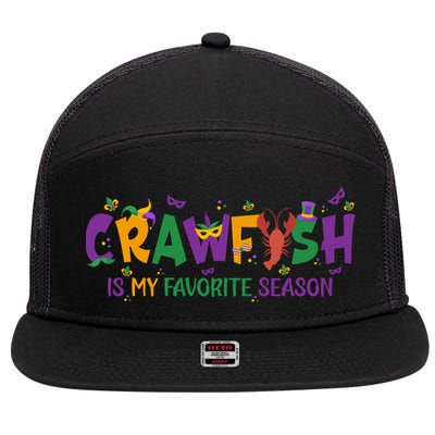 Crawfish Is My Favorite Season Mardi Gras Crawfish Lobster Gift 7 Panel Mesh Trucker Snapback Hat