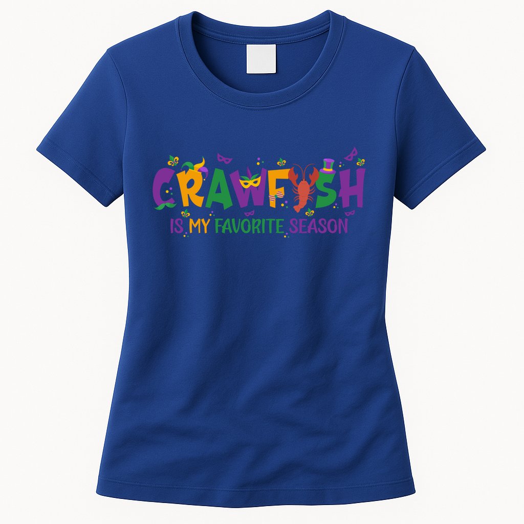 Crawfish Is My Favorite Season Mardi Gras Crawfish Lobster Gift Womens T-Shirt