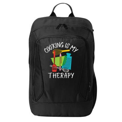 Cooking Is My Therapy Chef Cook Gifts Funny Culinary City Backpack