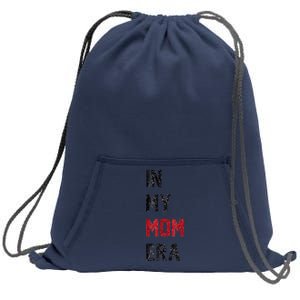 Cute In My Mom Era Cool Mom Mama Life Family Sweatshirt Cinch Pack Bag