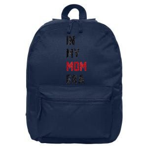 Cute In My Mom Era Cool Mom Mama Life Family 16 in Basic Backpack