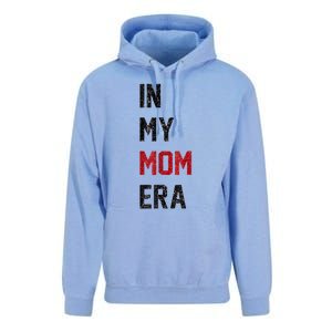 Cute In My Mom Era Cool Mom Mama Life Family Unisex Surf Hoodie