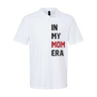 Cute In My Mom Era Cool Mom Mama Life Family Softstyle Adult Sport Polo