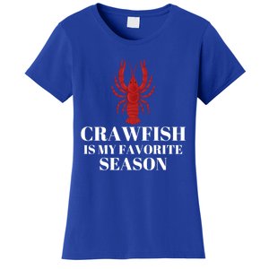 Crawfish Is My Favorite Season Sucking Mudbug Seafood Lover Cool Gift Women's T-Shirt