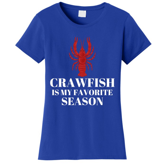 Crawfish Is My Favorite Season Sucking Mudbug Seafood Lover Cool Gift Women's T-Shirt