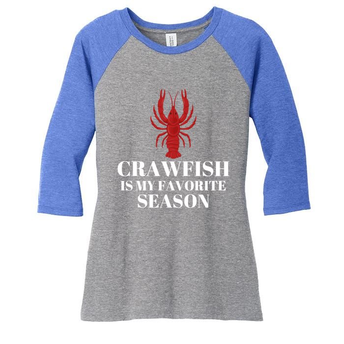 Crawfish Is My Favorite Season Sucking Mudbug Seafood Lover Cool Gift Women's Tri-Blend 3/4-Sleeve Raglan Shirt