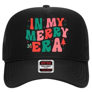 Christmas In My Merry Era Xmas Holiday Christmas High Crown Mesh Back Trucker Hat