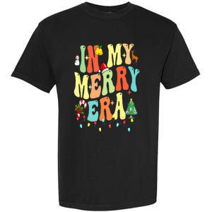 Christmas In My Merry Christmas Era Xmas Holiday Garment-Dyed Heavyweight T-Shirt