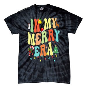 Christmas In My Merry Christmas Era Xmas Holiday Tie-Dye T-Shirt